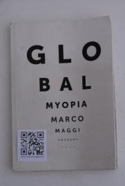 Biennale 2015, Giardini/Urugay Pavilion/Marco Maggi: Global Myopia/Catalog Biennale 2015, Giardini/Urugay Pavilion/Marco Maggi: Global Myopia/Catalog